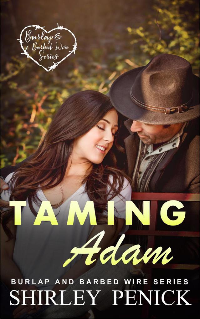 Taming Adam (Burlap and Barbed Wire #2)