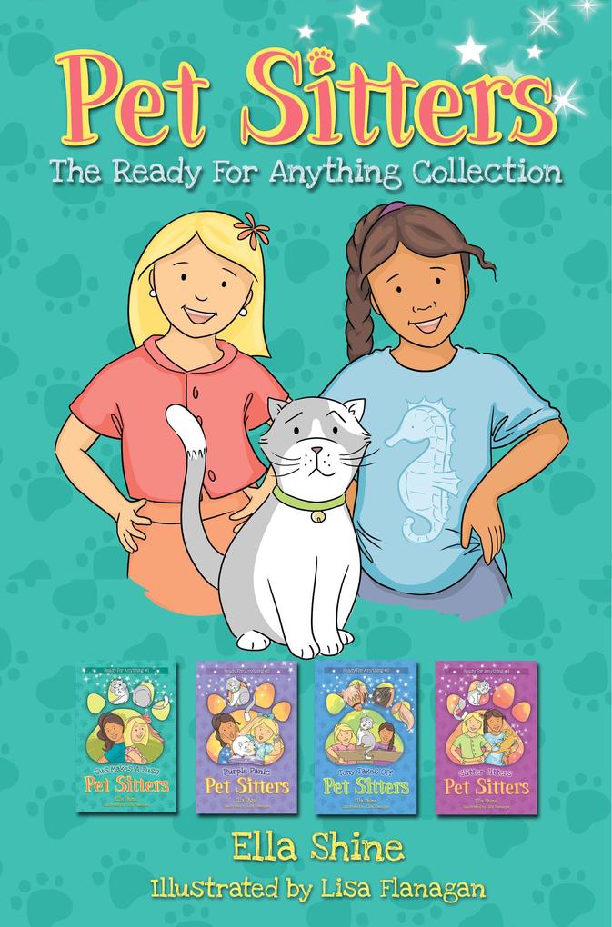 The Pet Sitters (Ready For Anything) Collection Books 1-4 (Pet Sitters: Ready For Anything)
