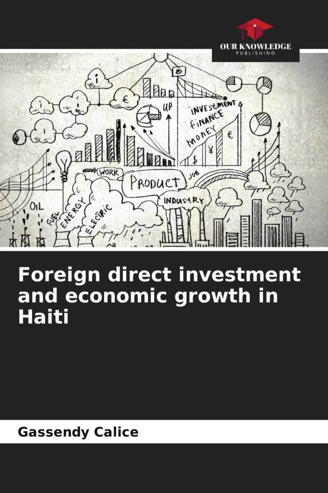 Foreign direct investment and economic growth in Haiti