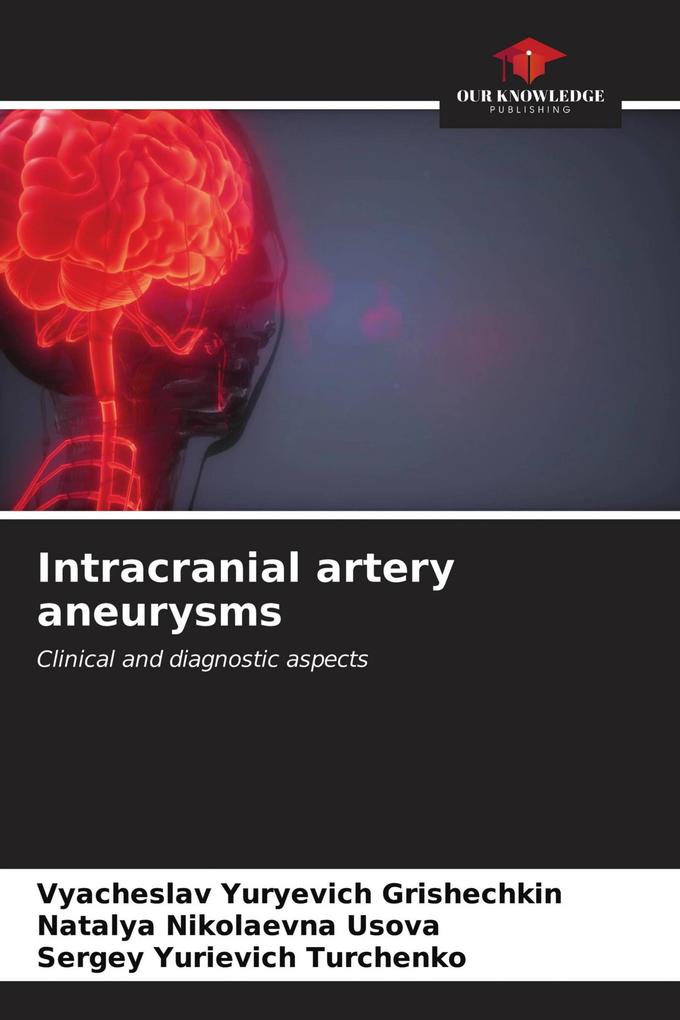 Intracranial artery aneurysms