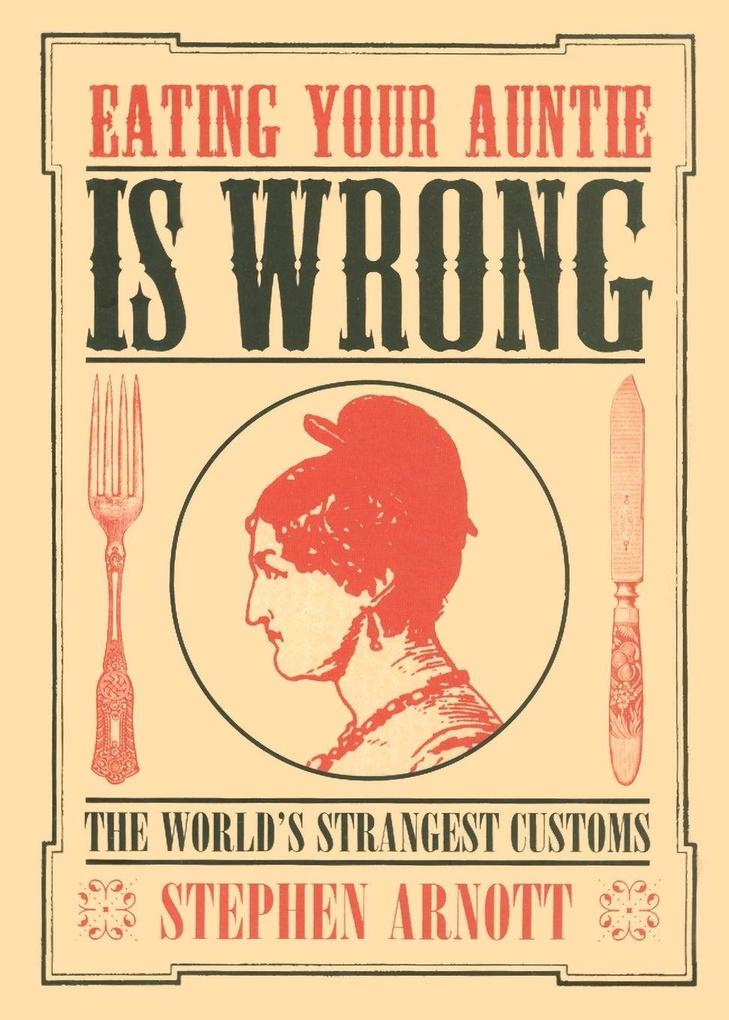 Eating Your Auntie Is Wrong