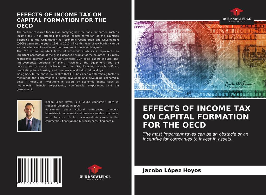 EFFECTS OF INCOME TAX ON CAPITAL FORMATION FOR THE OECD