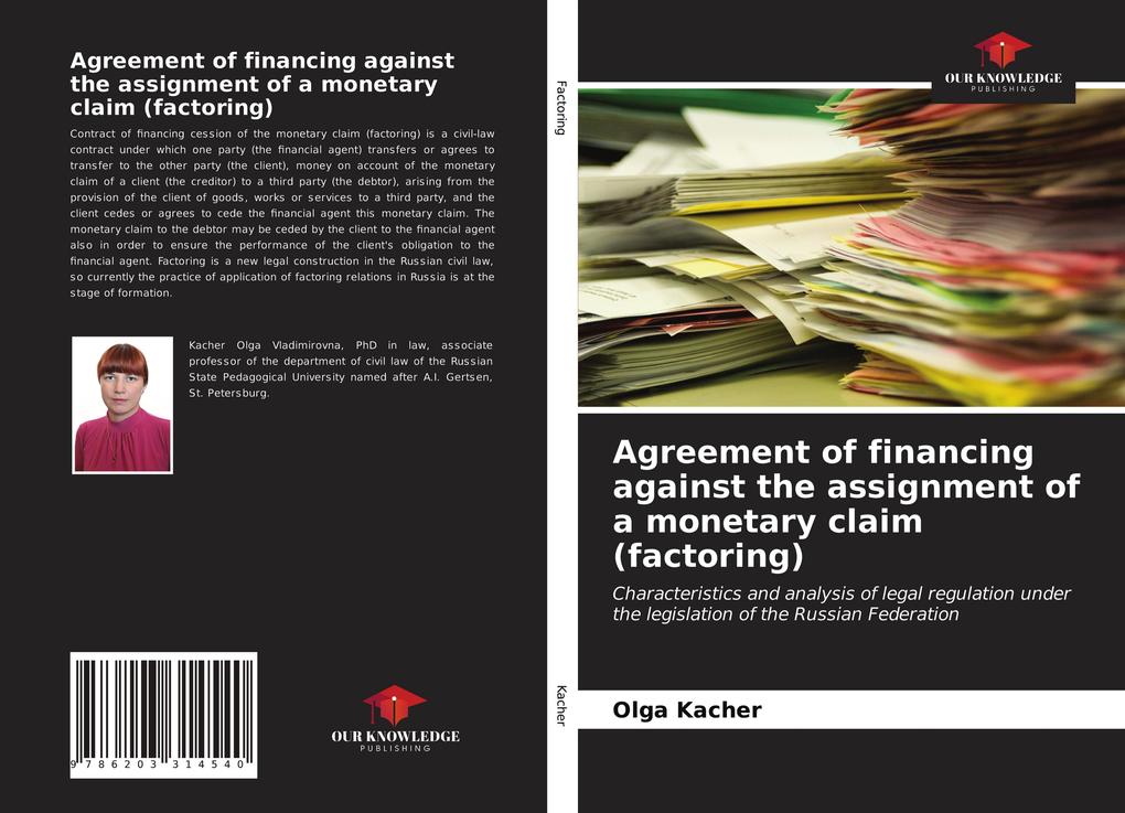 Agreement of financing against the assignment of a monetary claim (factoring)