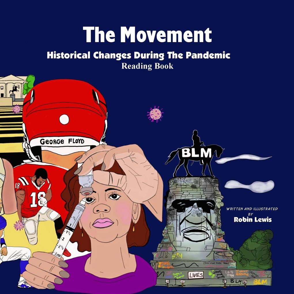The Movement ' Historical Changes During the Pandemic'