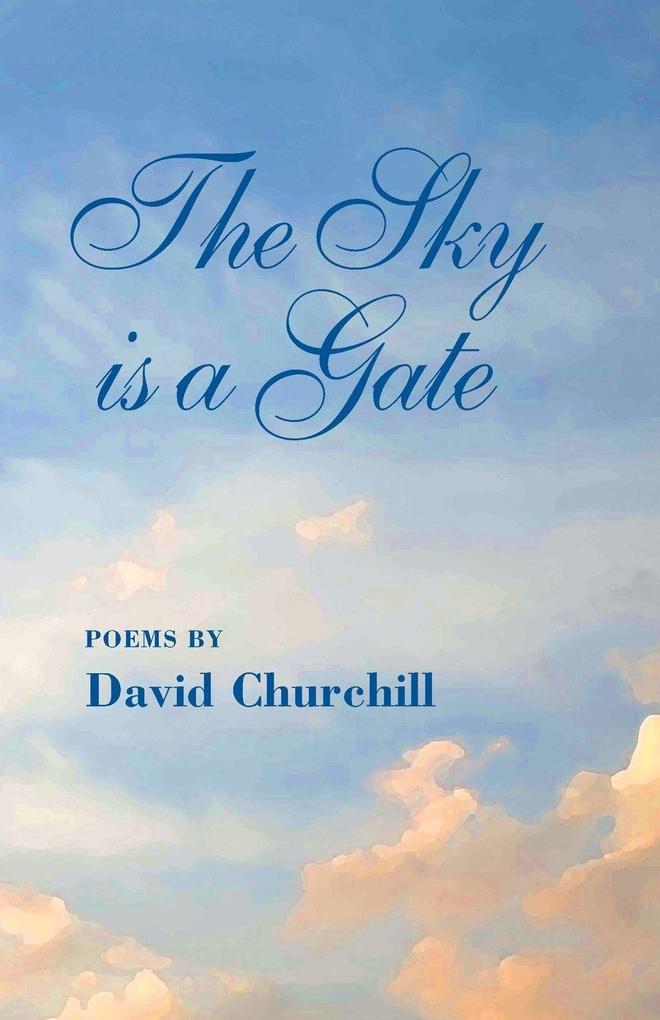 The Sky Is a Gate
