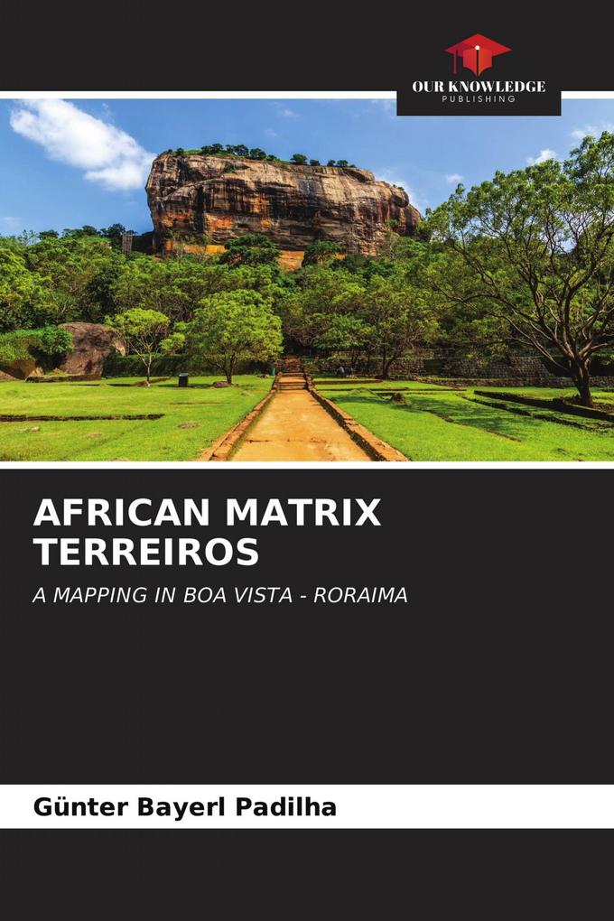 AFRICAN MATRIX TERREIROS