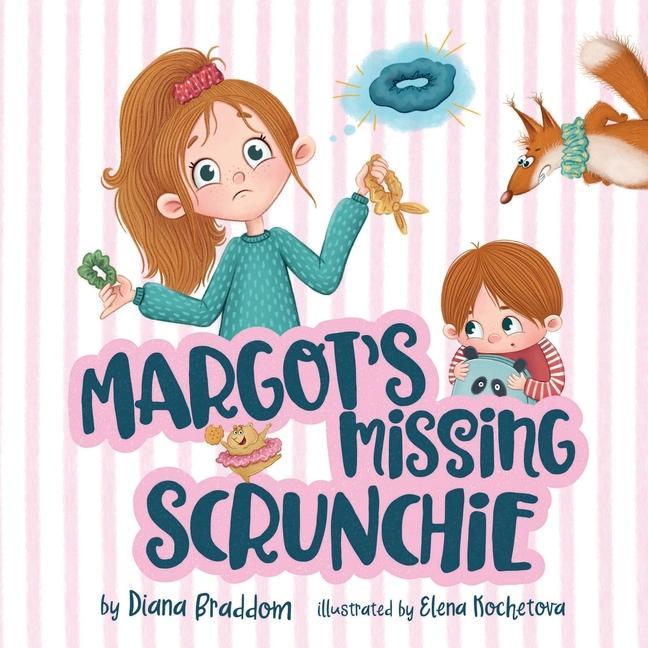 Margot‘s Missing Scrunchie