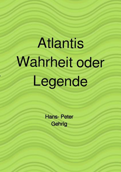 Image of Atlantis Wahrheit oder Legende