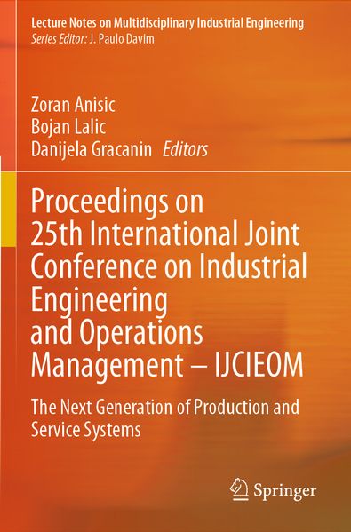 Proceedings on 25th International Joint Conference on Industrial Engineering and Operations Management - IJCIEOM