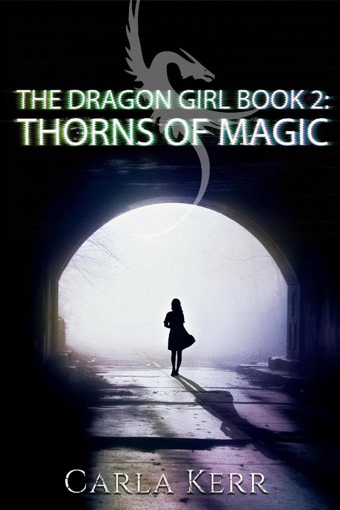 Thorns of Magic (The Dragon Girl #2)