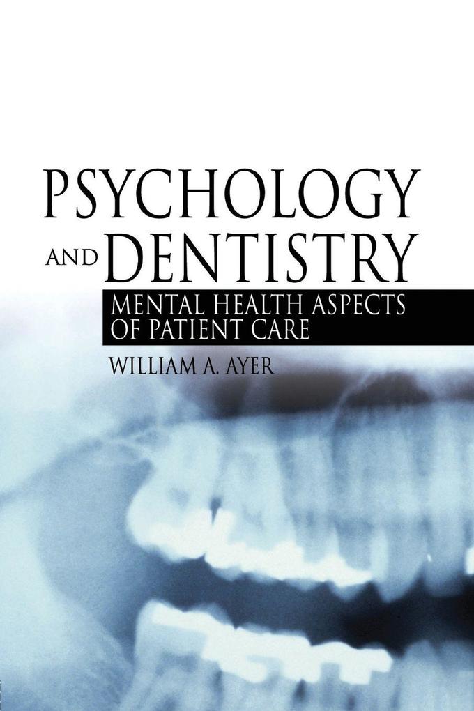 Psychology and Dentistry