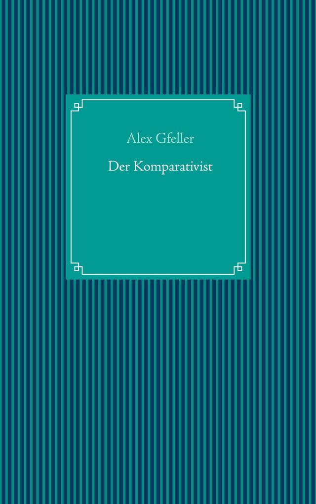 Der Komparativist