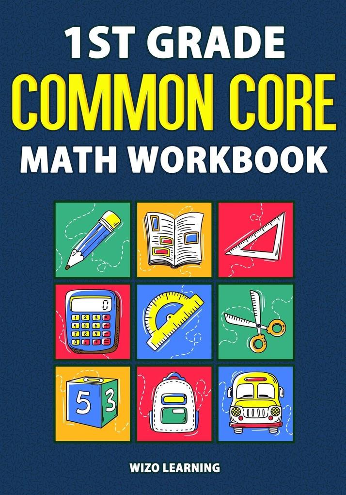 1st Grade Common Core Math Workbook