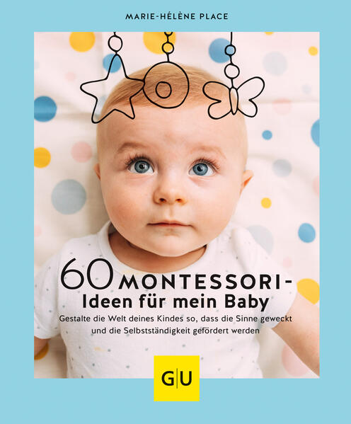 Image of 60 Montessori-Ideen für mein Baby