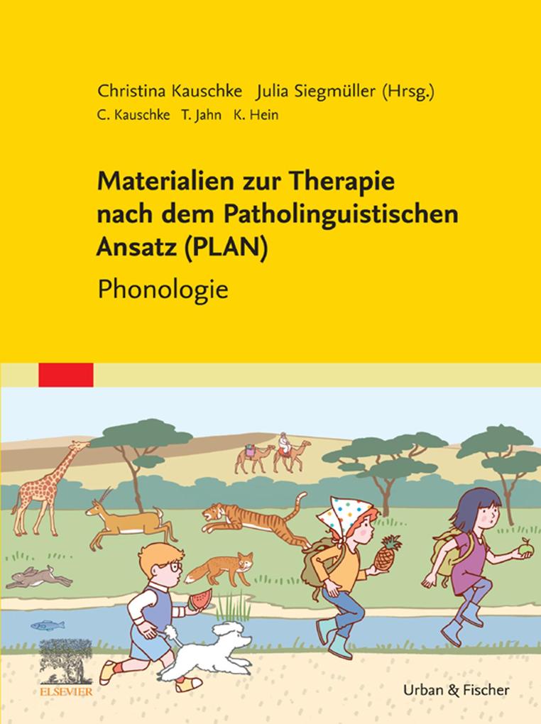 Materialien zur Therapie nach dem Patholinguistischen Ansatz (PLAN) - Christina Kauschke/ Julia Siegmüller