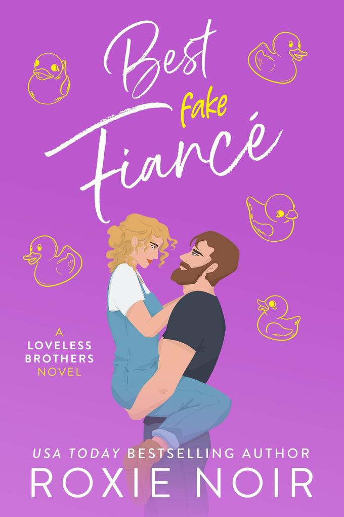 Best Fake Fiancé: A Single Dad Romance (Loveless Brothers Romance #2)