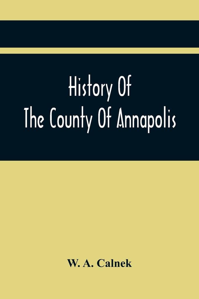 History Of The County Of Annapolis