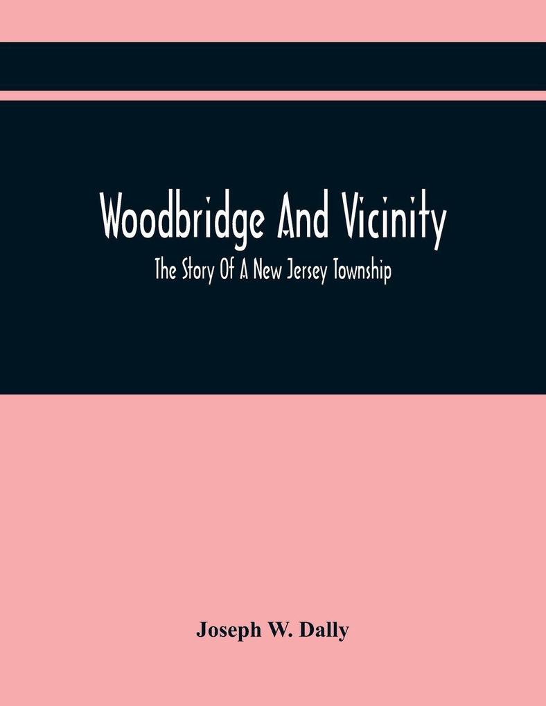 Woodbridge And Vicinity