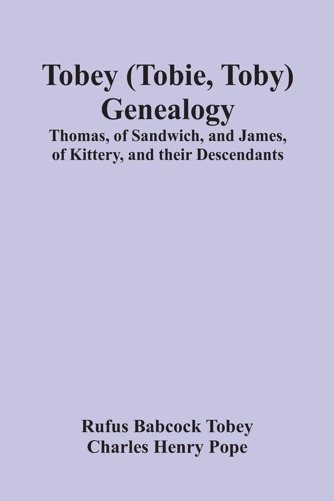 Tobey (Tobie Toby) Genealogy