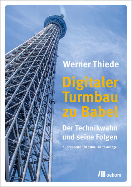 Digitaler Turmbau zu Babel - Werner Thiede