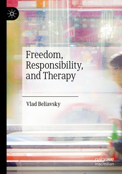 Freedom Responsibility and Therapy
