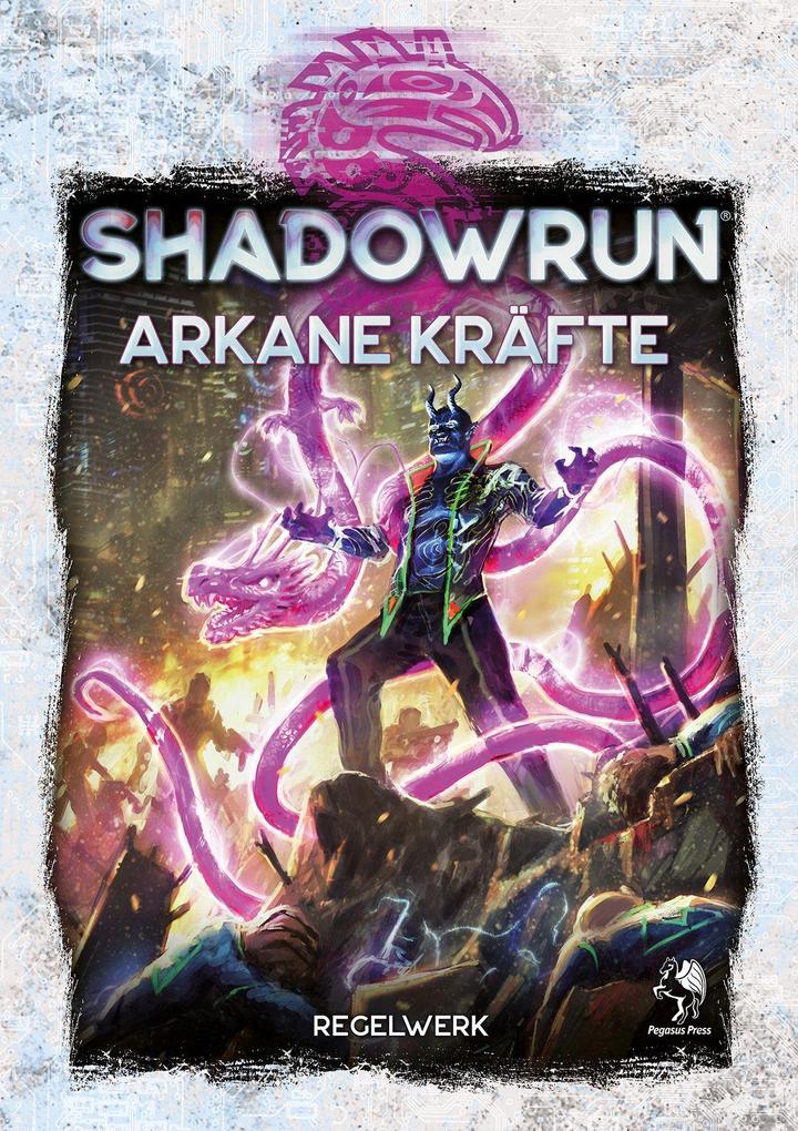 Pegasus Spiele 46123G Shadowrun: Arkane Kräfte (Hardcover) - Bild 5