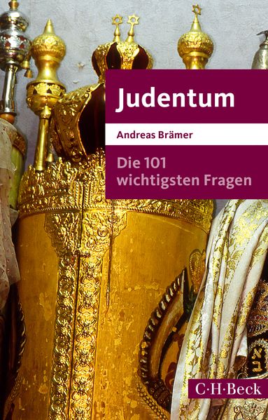 C.H. Beck Die 101 Wichtigsten Fragen - Judentum