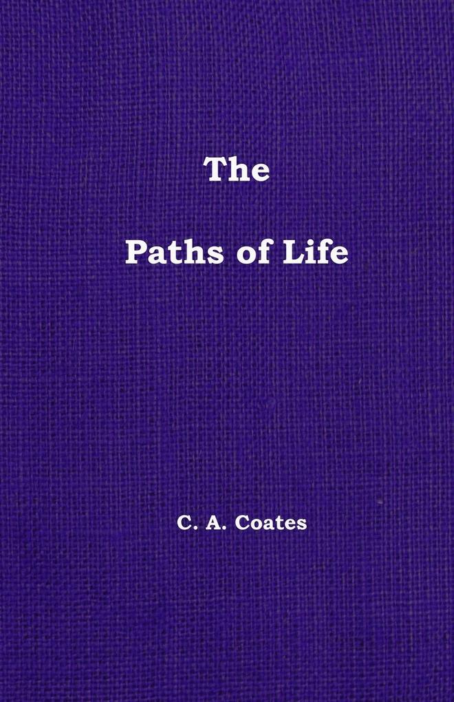 The Paths of Life