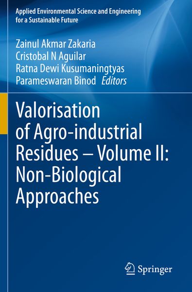 Valorisation of Agro-industrial Residues - Volume II: Non-Biological Approaches