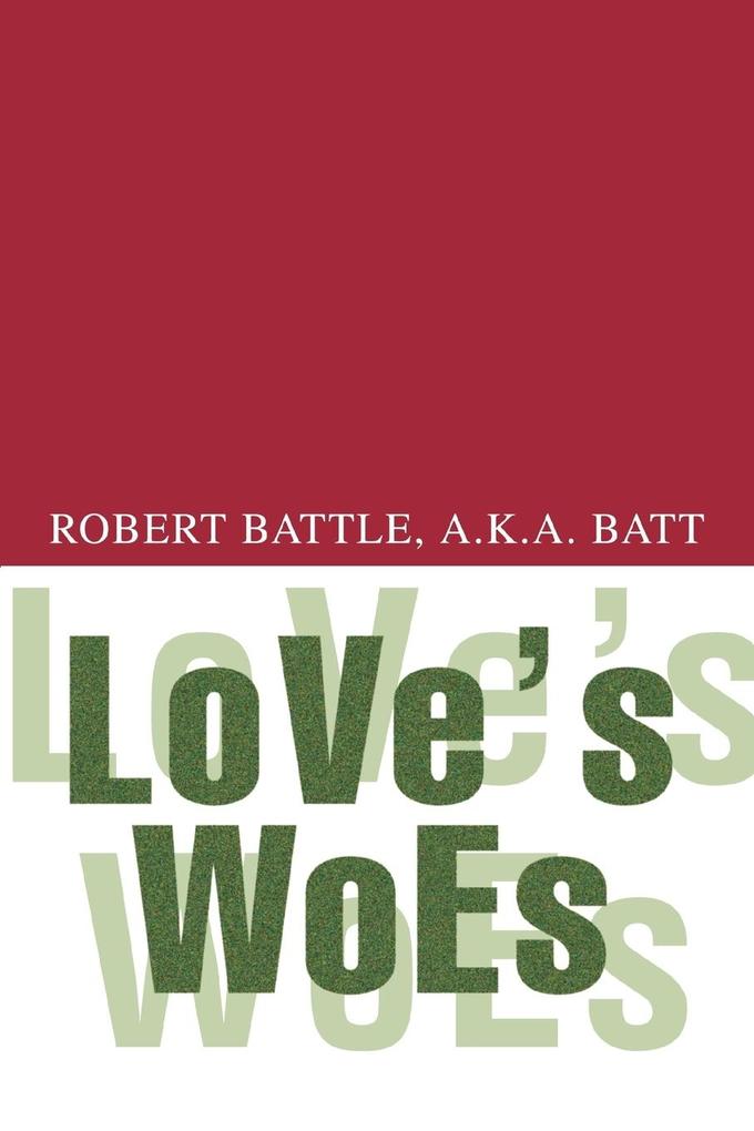 Love‘s Woes