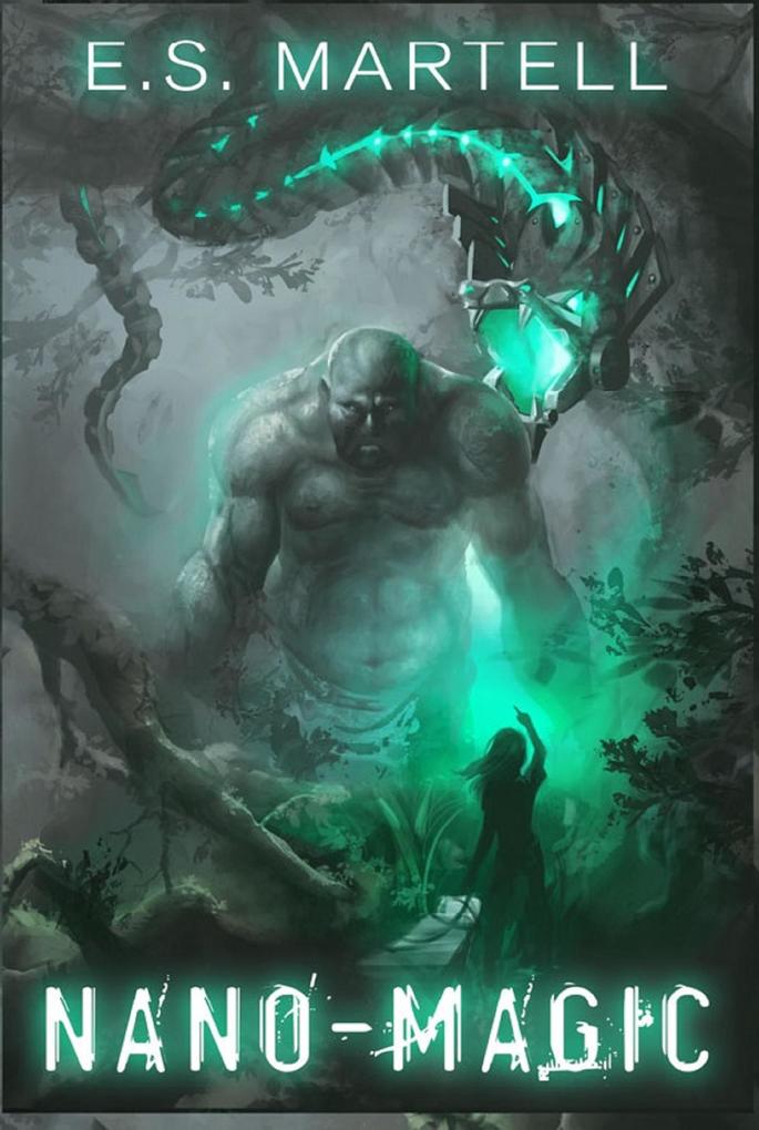 Nano-Magic (Cyber-Magic #2)