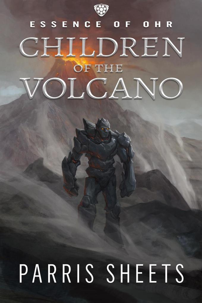 Children of the Volcano (Essence of Ohr #2)