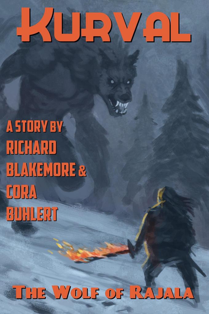 The Wolf of Rajala (Kurval #2)