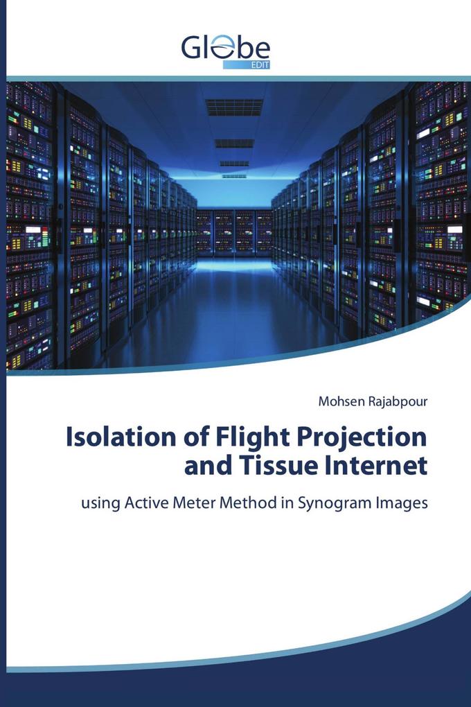 Isolation of Flight Projection and Tissue Internet