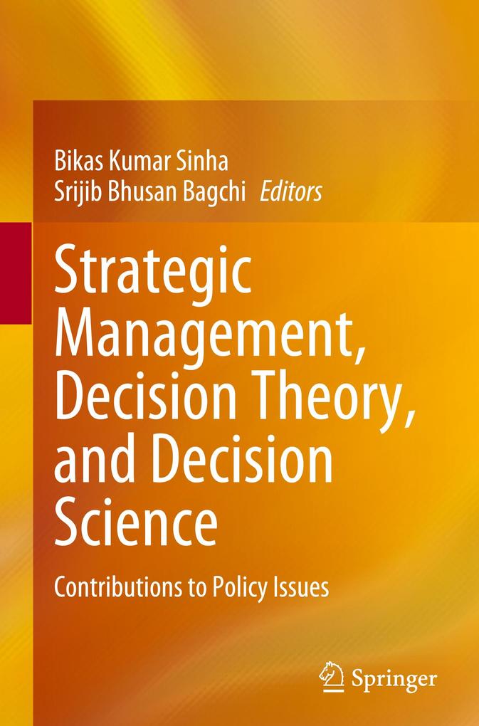 Strategic Management Decision Theory and Decision Science