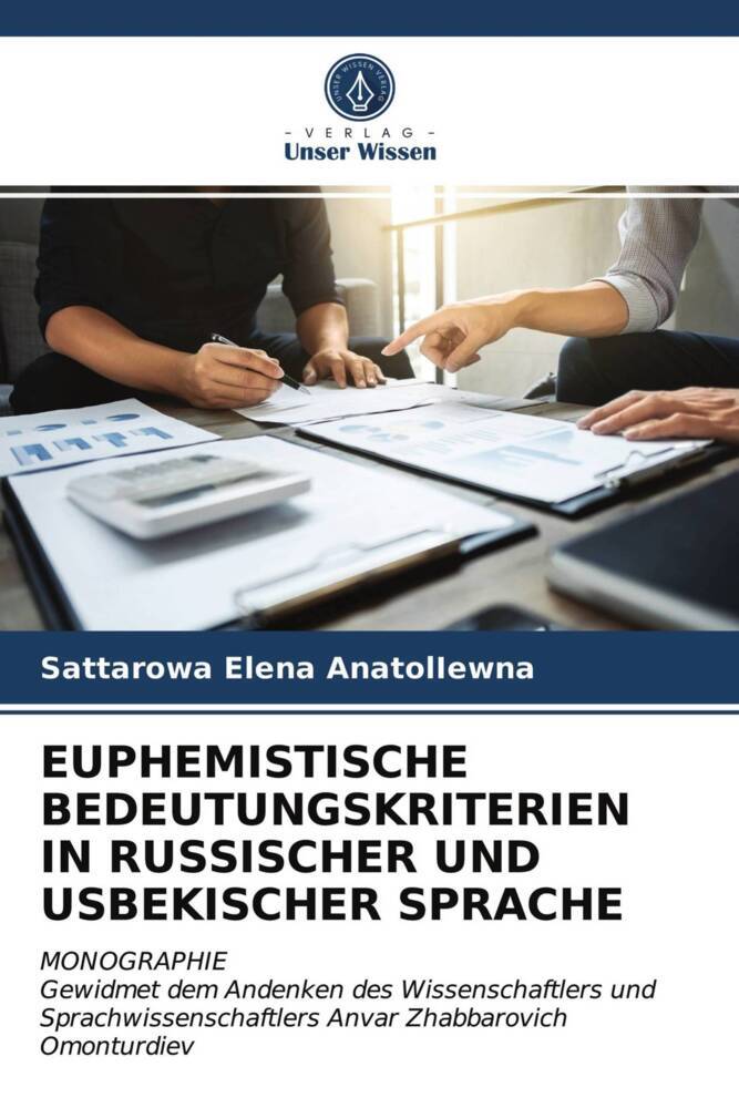 EUPHEMISTISCHE BEDEUTUNGSKRITERIEN IN RUSSISCHER UND USBEKISCHER SPRACHE