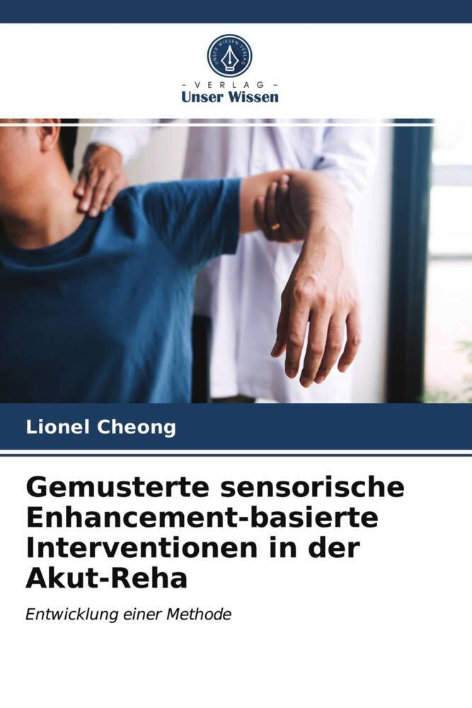 Gemusterte sensorische Enhancement-basierte Interventionen in der Akut-Reha