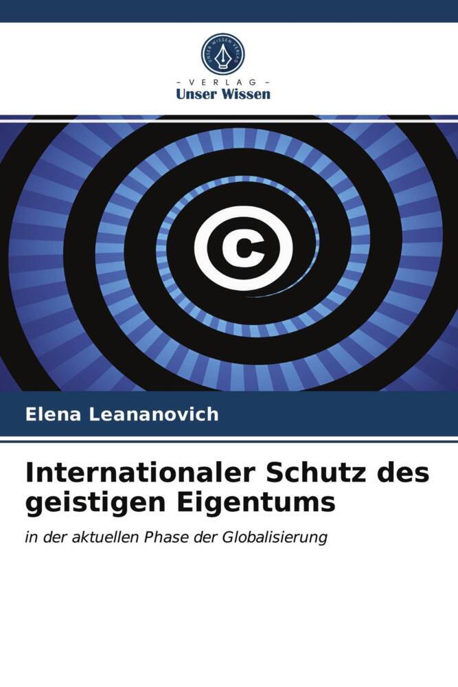 Internationaler Schutz des geistigen Eigentums