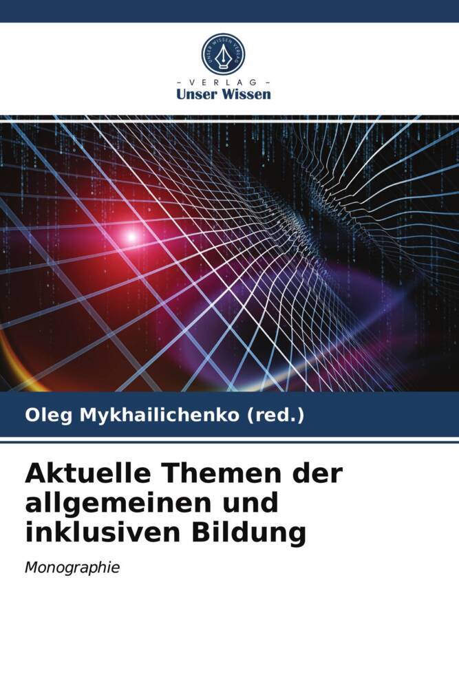 Aktuelle Themen der allgemeinen und inklusiven Bildung