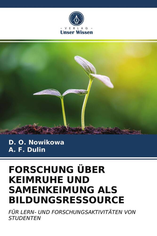 FORSCHUNG ÜBER KEIMRUHE UND SAMENKEIMUNG ALS BILDUNGSRESSOURCE