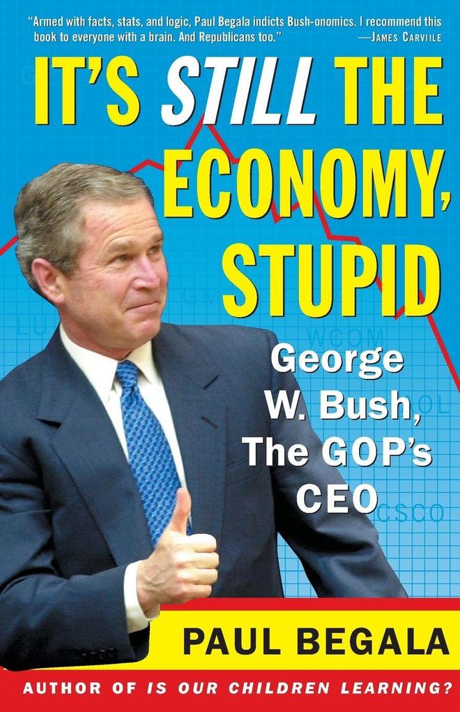 It's Still the Economy Stupid