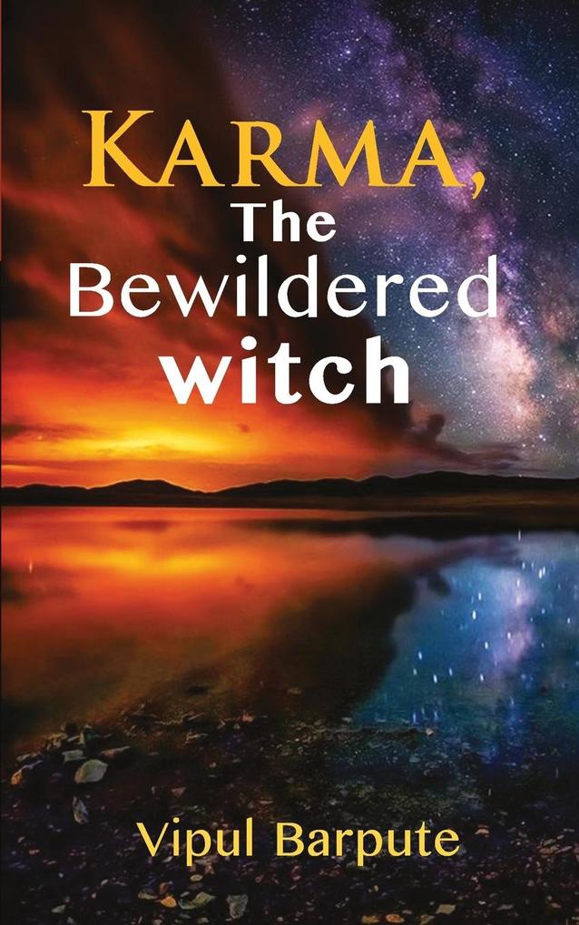 KARMA The Bewildered Witch