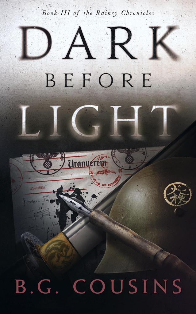 Dark Before Light (The Rainey Chronicles #3)