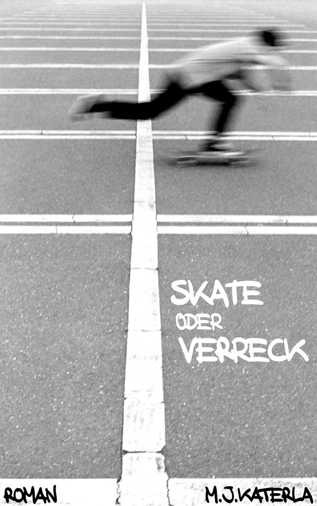 Skate oder verreck