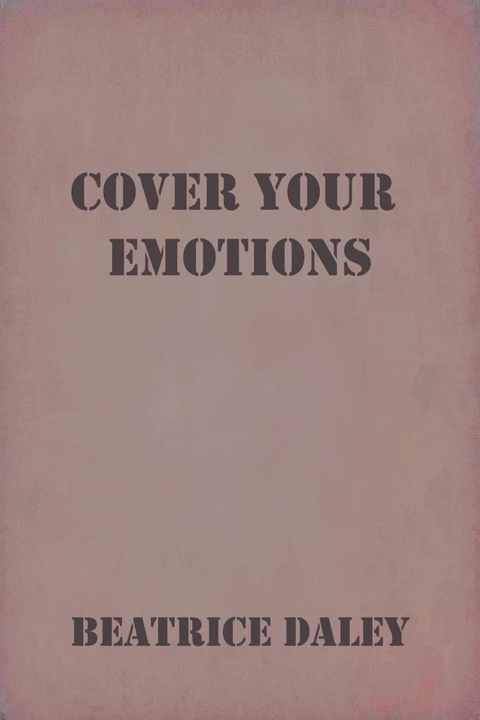 Cover Your Emotions