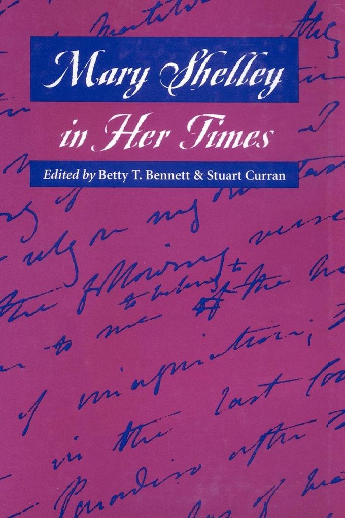 Mary Shelley in Her Times