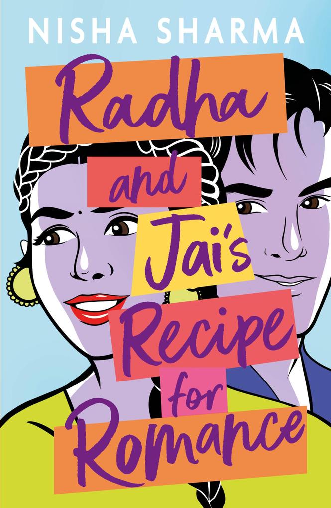 Radha and Jai‘s Recipe for Romance