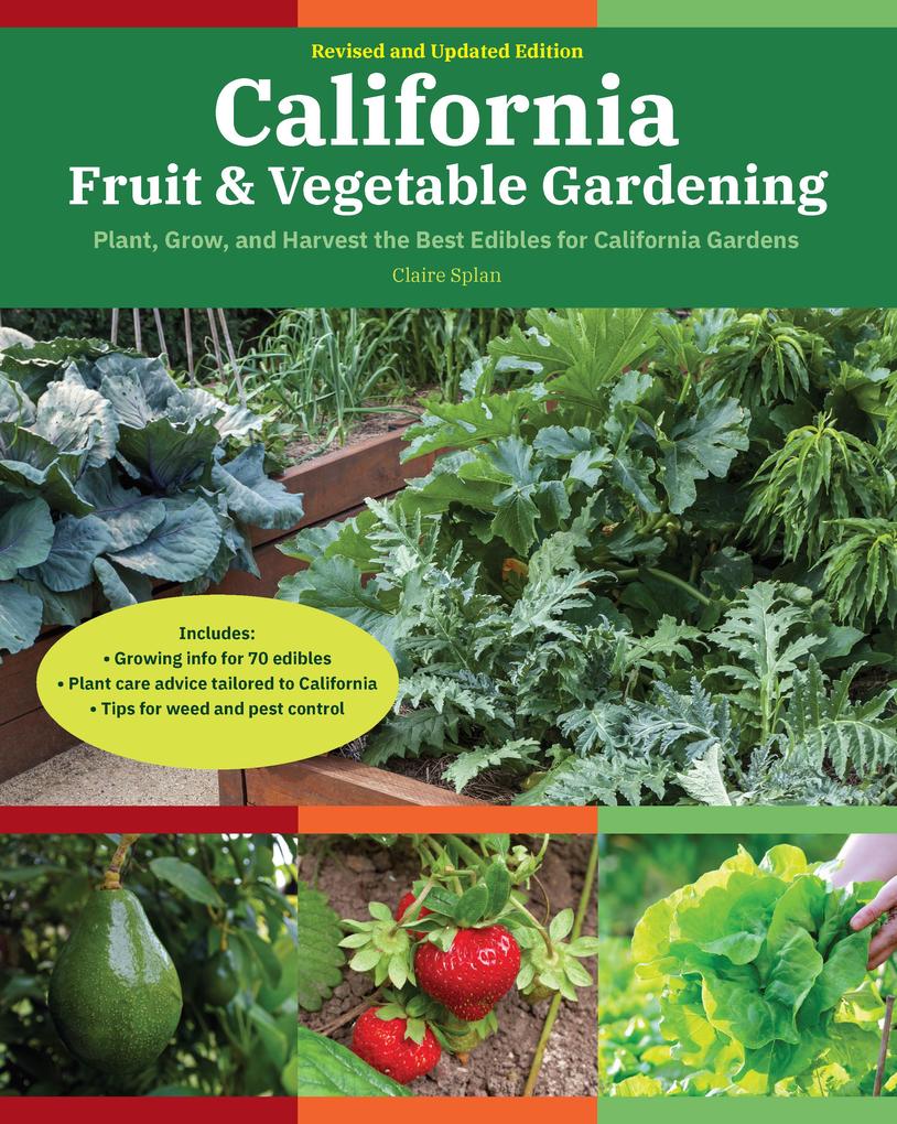 California Fruit & Vegetable Gardening 2nd Edition