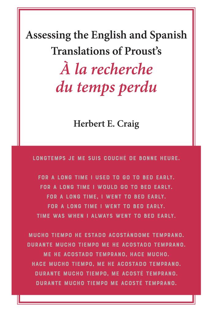 Assessing the English and Spanish Translations of Proust‘s À la recherche du temps perdu
