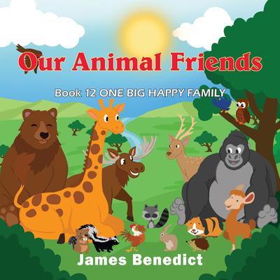 OUR ANIMAL FRIENDS